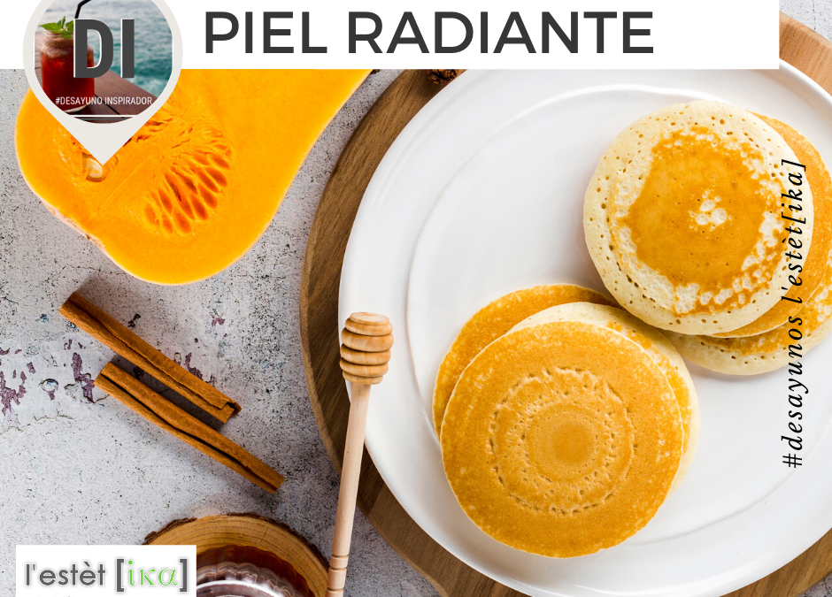 Desayuno Objetivo de Hoy: Piel radiante
